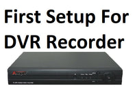 First setup For DVR recorder and configure the network